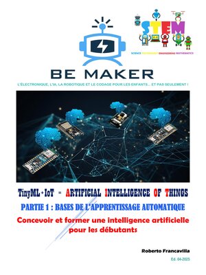 cover image of TinyML+IoT = ARTIFICIAL INTELLIGENCE OF THINGS--PARTIE 1
